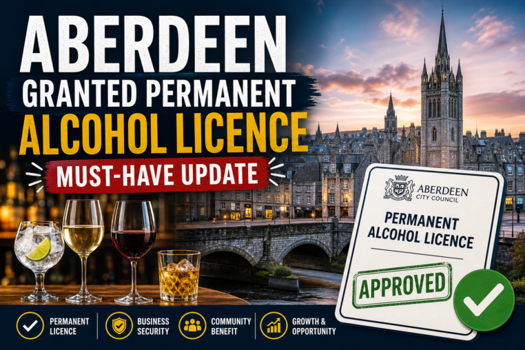 Illustration of Aberdeen Granted Permanent Alcohol Licence: Must-Have Update