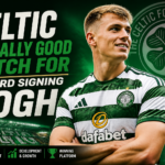 Illustration of Celtic a Really Good Match for Record Signing Hogh