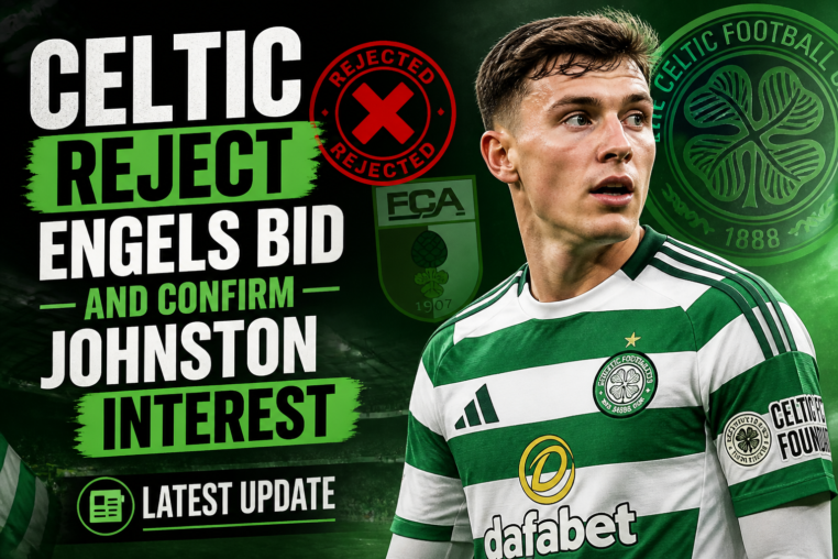 Illustration of Celtic Reject Engels Bid and Confirm Johnston Interest – Latest Update
