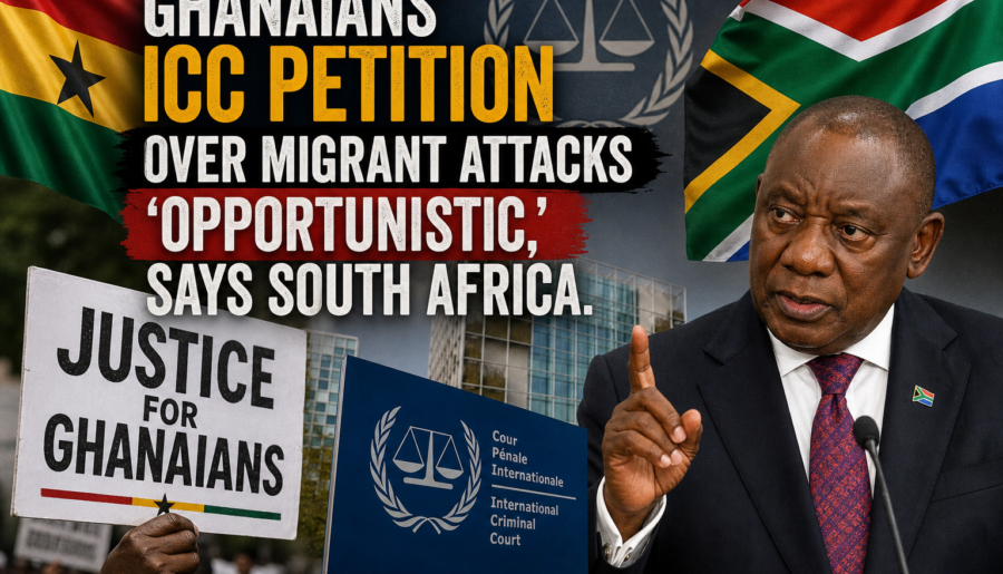 Ghanaians’ ICC Petition Over Migrant Attacks ‘Opportunistic,’ Says South Africa