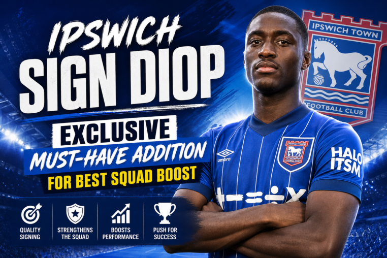 Illustration of Ipswich Sign Diop: Exclusive Must-Have Addition for Best Squad Boost
