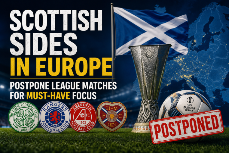 Illustration of Scottish Sides in Europe Postpone League Matches for Must-Have Focus