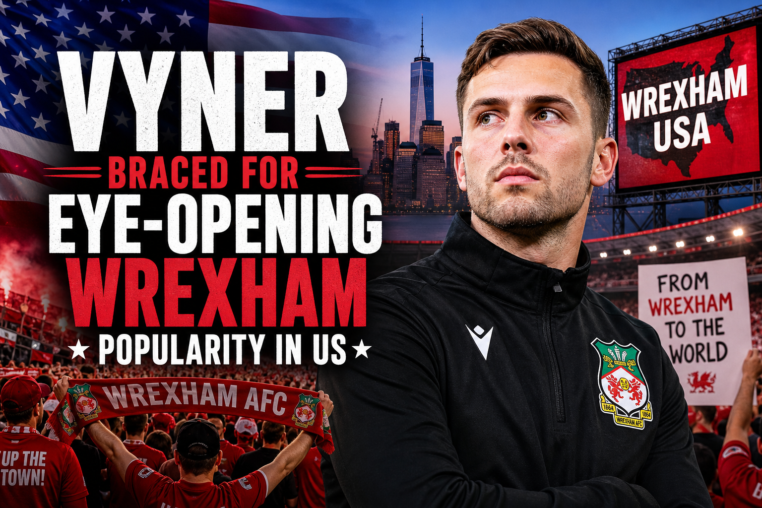 Illustration of Vyner Braced for Eye-Opening Wrexham Popularity in US