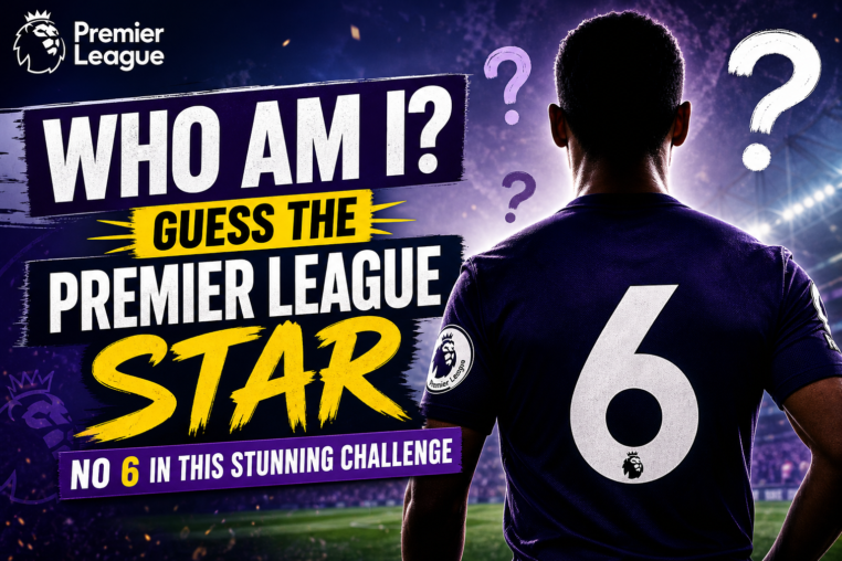 Illustration of Who Am I? Guess the Premier League Star No 6 in This Stunning Challenge