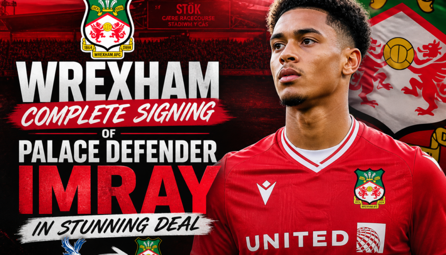 Wrexham Complete Signing of Palace Defender Imray in Stunning Deal