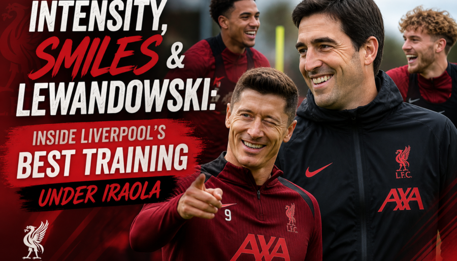 Intensity, Smiles & Lewandowski: Inside Liverpool’s Best Training Under Iraola
